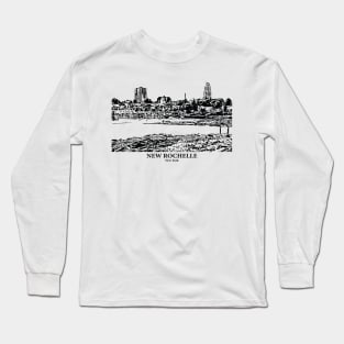 New Rochelle - New York Long Sleeve T-Shirt